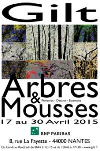 Exposition Gilt BNP Nantes : Affiche thème Arbres et Mousses Exposition Gilt BNP Nantes